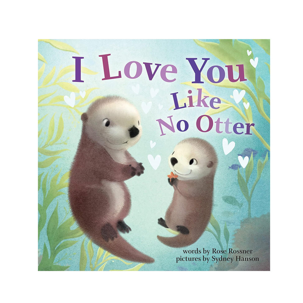 I Love You Like No Otter Book