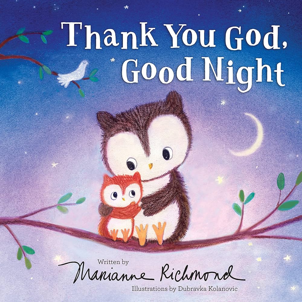 Thank You God, Goodnight